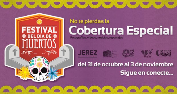 Cobertura Festival del Día de Muertos en Jerez