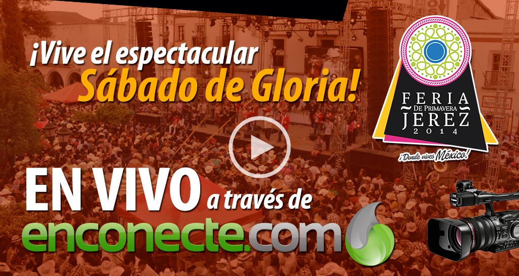 Transmisión en vivo del Sábado de Gloria 2014 desde Jerez, Zacatecas