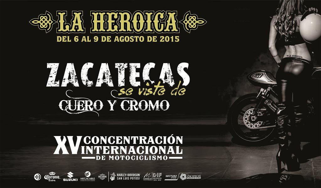  XV Concentración Internacional de Motocicliosmo Zacatecas